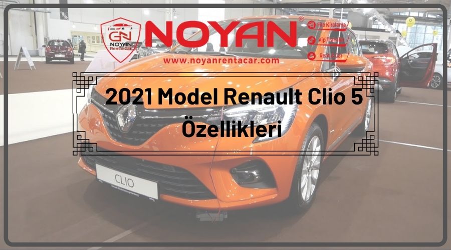  2021 Model Renault Clio 5 özellikleri